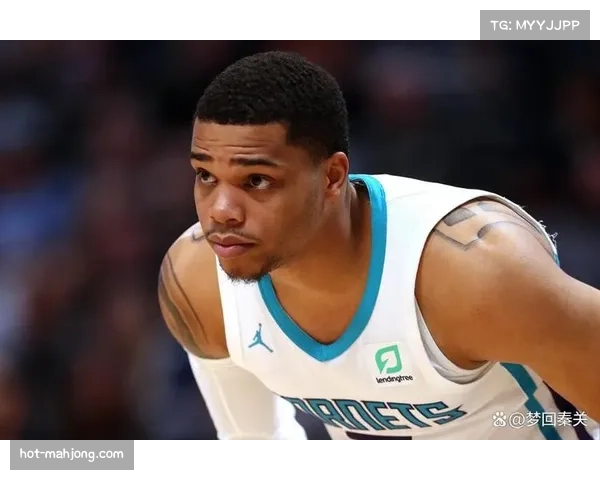 黄蜂布里奇斯留队决定影响 球队重建进程节奏调整 黄蜂布里奇斯留队决定影响 球队重建进程节奏调整